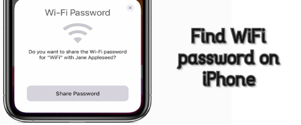 Find WiFi password on iPhone: View saved WiFi password on iPhone