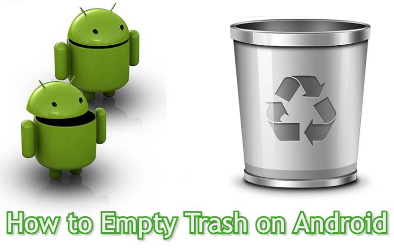 how to empty trash on android