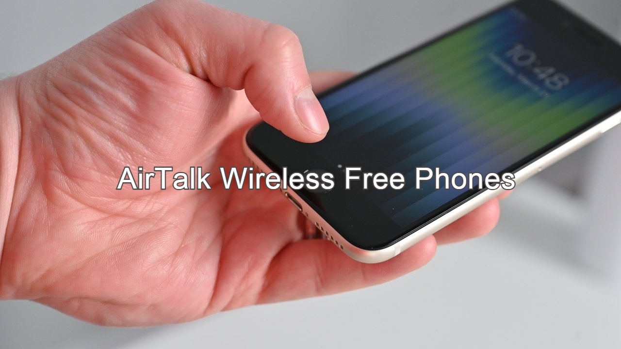airtalk wireless free phones